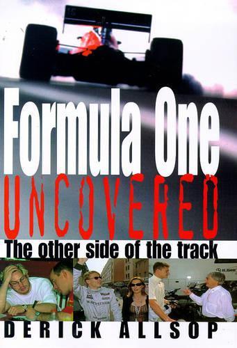 Formula One Uncovered