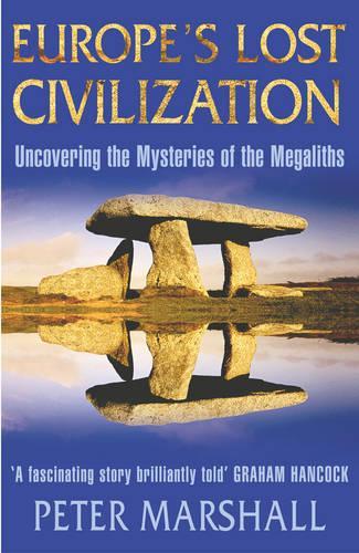 Europe's Lost Civilization