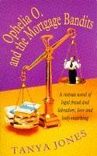 Ophelia O and the Mortgage Bandits