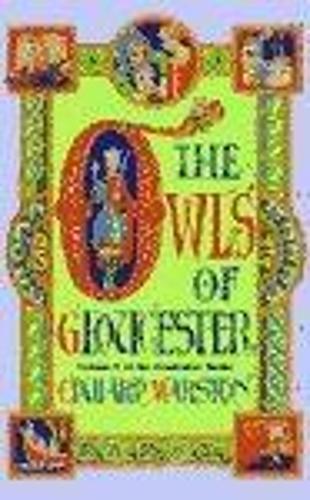 The Owls of Gloucester