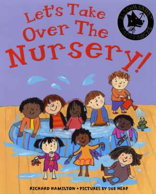 Let's Take Over the Nursery!