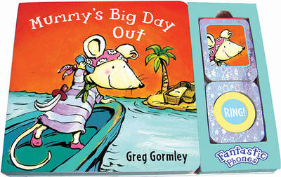 Mummy's Big Day Out