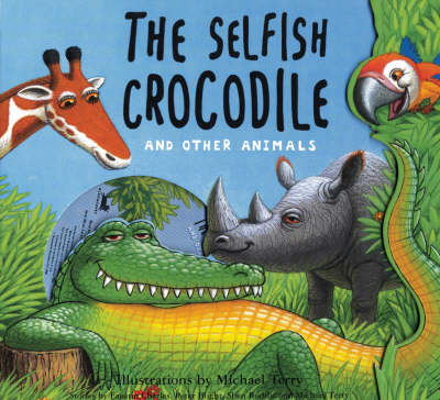 The Selfish Crocodile and Other Animals