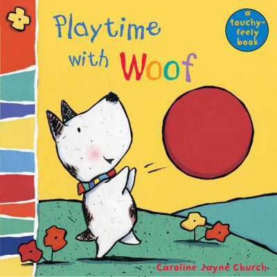 Playtime with Woof