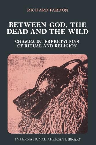 Between God, the Dead and the Wild