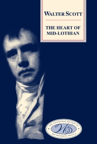 The Heart of Mid-Lothian