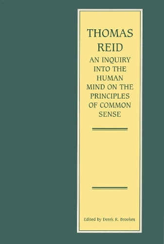 An Inquiry into the Human Mind on the Principles of Common Sense