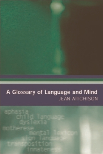 A Glossary of Language and Mind