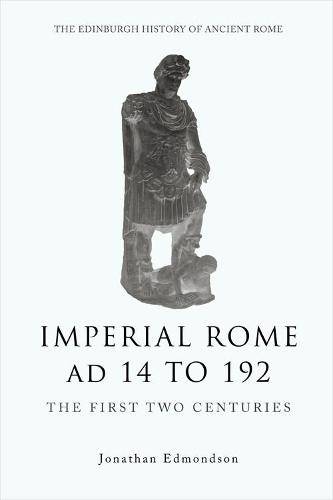 Imperial Rome Ad 14 to 192