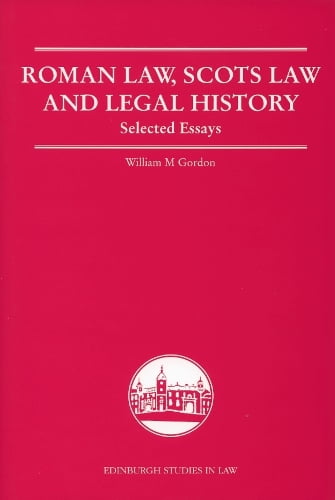 Roman Law, Scots Law and Legal History