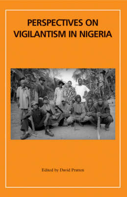 Perspectives on Vigilantism in Nigeria