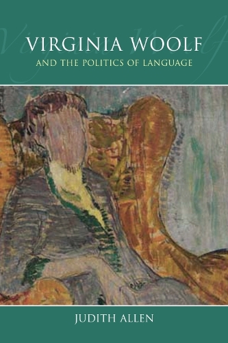 Virginia Woolf and the Politics of Language