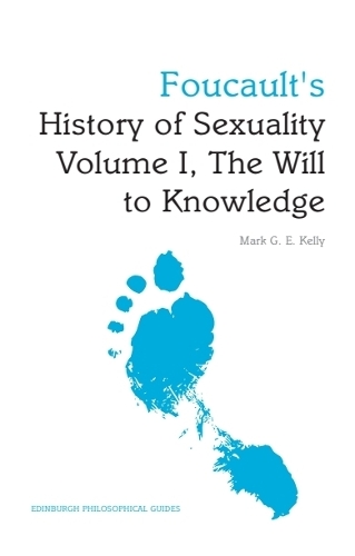 Foucault's History of Sexuality Volume I, The Will to Knowledge
