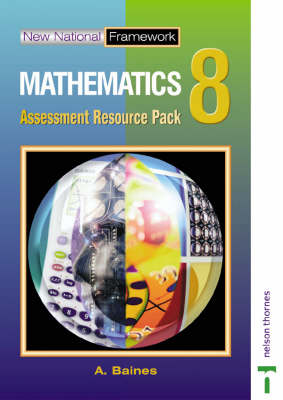 New National Framework Mathematics 8 Assessment Resource Pack