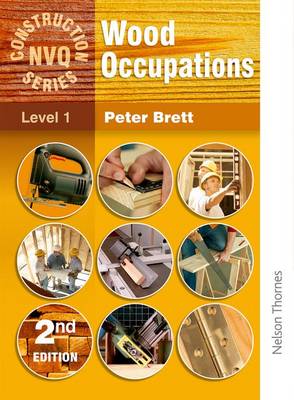 Wood Occupations - NVQ Construction Series Level 1