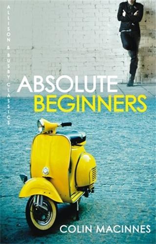 Absolute Beginners by Colin MacInnes