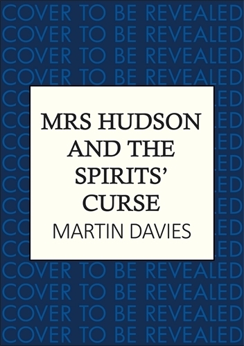 Mrs Hudson and the Spirits' Curse