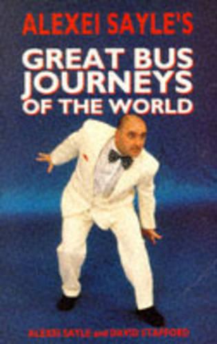 Alexei Sayle's Great Bus Journeys of the World