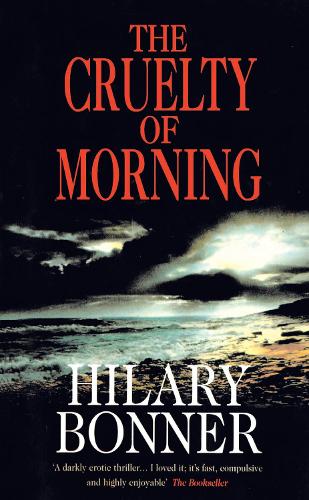The Cruelty Of Morning