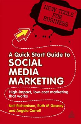 A Quick Start Guide to Social Media Marketing