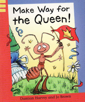 Make Way for the Queen!