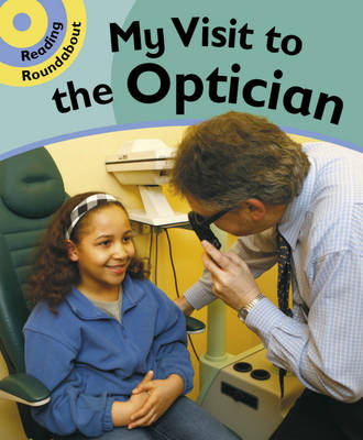 A Visit to the Optician: Bk. 2