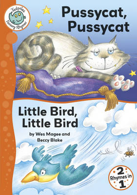 Pussycat, Pussycat / Little Bird, Little Bird
