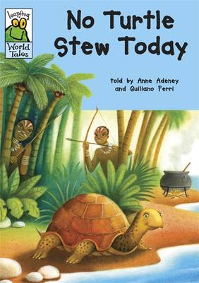 No Turtle Stew Today