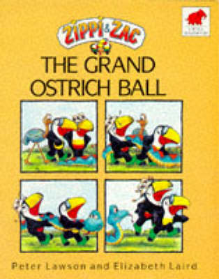 Zippi and Zac and the Grand Ostrich Ball