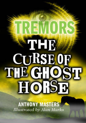 The Curse of the Ghost Horse