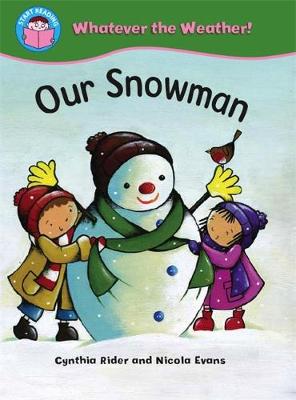 Start Reading: Whatever the Weather: Our Snowman