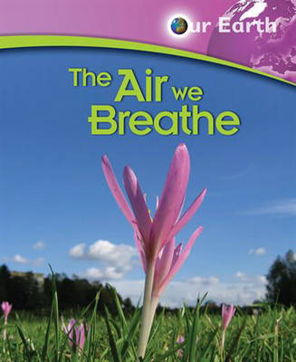 The Air We Breathe