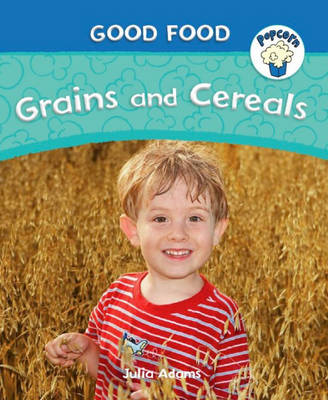 Grains and Cereals