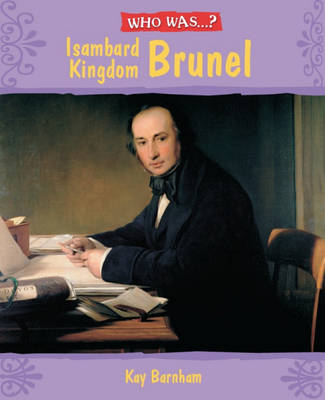 Who Was Isambard Kingdom Brunel?