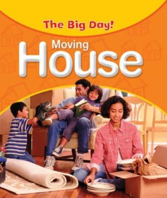 The Big Day: Moving House