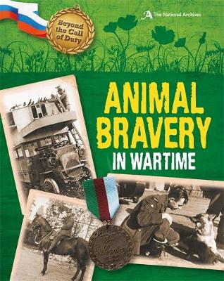 Animal Bravery in Wartime (The National Archives)