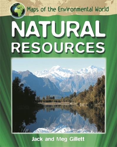 Maps of the Environmental World: Natural Resources