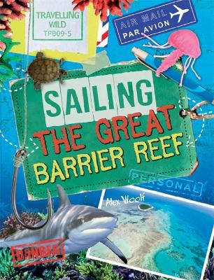 Travelling Wild: Sailing the Great Barrier Reef