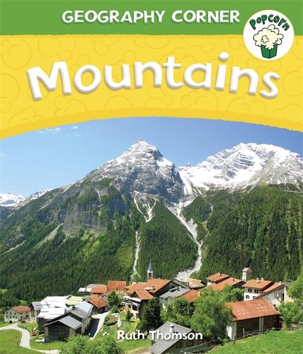 Popcorn: Geography Corner: Mountains