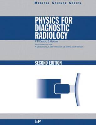 Physics for Diagnostic Radiology, Second Edition