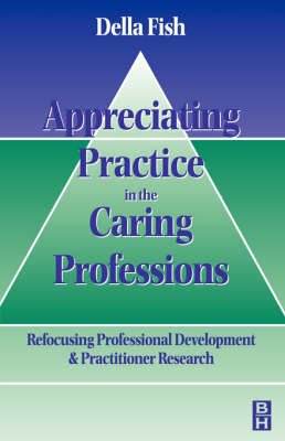 Appreciating Practice in the Caring Professions