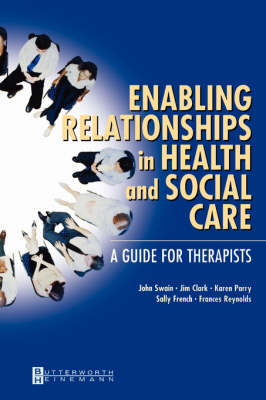 Enabling Relationships in Health and Social Care