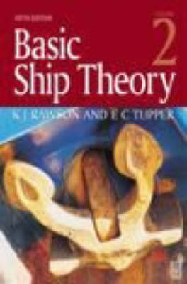 Basic Ship Theory Volume 2