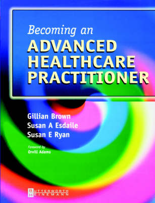Becoming an Advanced Health Care Practitioner