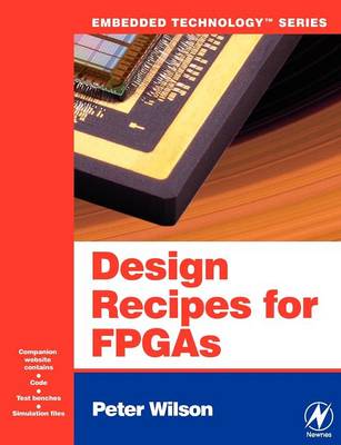 Design Recipes for FPGAs: Using Verilog and VHDL