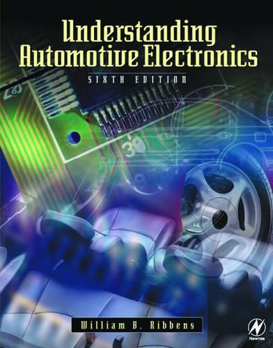 Understanding Automotive Electronics, 6th Edition