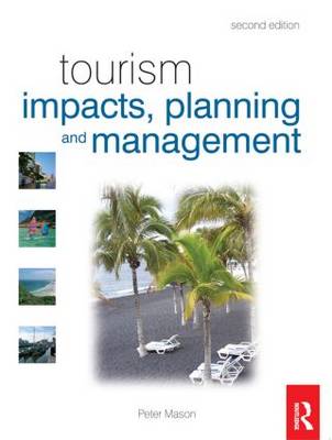 Tourism Impacts, Planning and Management