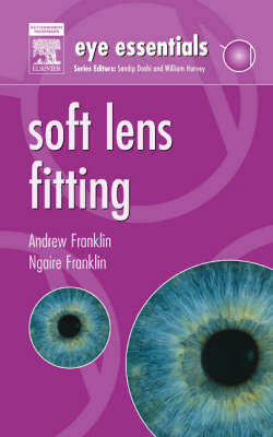 Eye Essentials: Soft Lens Fitting