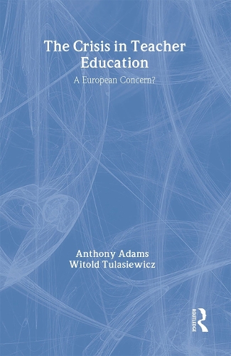 The The Crisis In Teacher Education