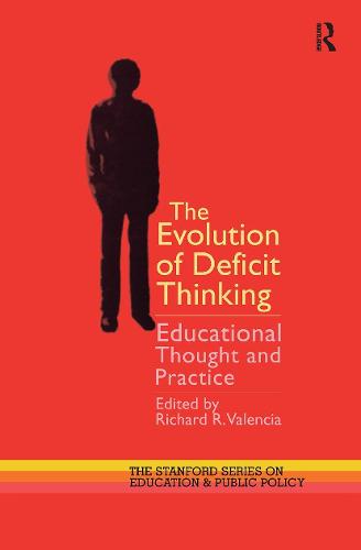 The Evolution of Deficit Thinking